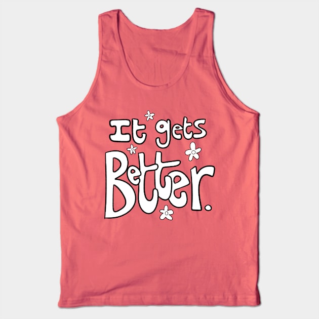 COLOR ME! It Gets Better Tank Top by LaurenPatrick